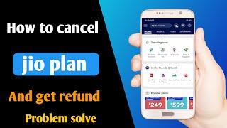 how to cancel jio plan and get refund