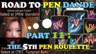 BDO - Road To PEN Dande Part 11: The 5th PEN Roulette To Rebuild a PEN Dande Failstacks