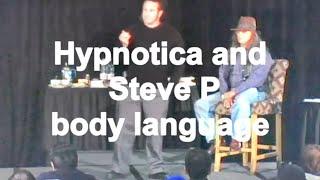 Hypnotica and Steve P, Body language and a mind exercise