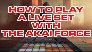 Akai Force Live Performance Project Overview & Demonstration
