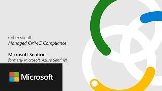 CyberSheath Managed CMMC Compliance integrates with Microsoft  Sentinel