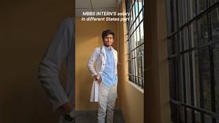 MBBS INTERN'S salary in INDIA #mbbs #internship #neet2024