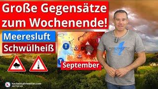 Große Gegensätze: Schwülheiß gegen kühlere Meeresluft - Trend sehr warm bis heiß!