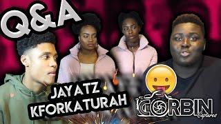 ABUSE, BEEF, RELATIONSHIPS, SUCCESS & MORE! ll Q&A (W/JAYATZ, KFORKATURAH) PART 1 ll CORBIN CAPTURES