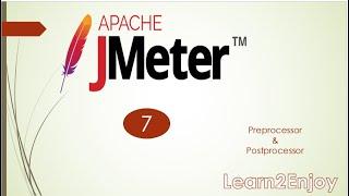 JMeter Basic Tutorial - 7 | PreProcessor & Postprocessor | Correlation | Inter thread communication
