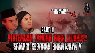 PERTEMUAN DENGAN EYANG SEMAR DI PUCAK GUNUNG LAWU!!! DIBERITAHU SEJARAH BRAWIJAYA V | #HORRORNESIA