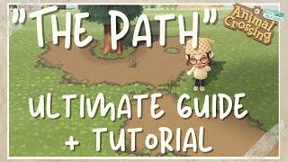 "The Path" Ultimate Guide + Tutorial | Animal Crossing New Horizons