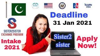 Sister2Sister Exchange Program 2021| Stuyd in USA| How to apply online| for Pakistani females|