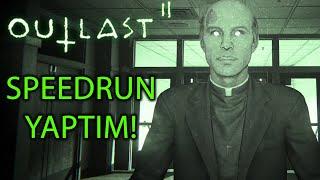 OUTLAST 2 SPEEDRUN YAPTIM! (SONUNDA)