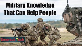 Military Knowledge That Can Help People