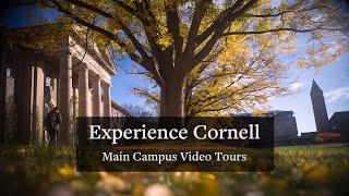 Experience Cornell: Main Campus Video Tours