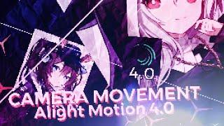 Camera Movement | Alight Motion 4.0 Tutorial