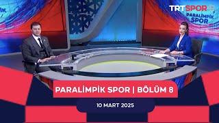 Paralimpik Spor 8. Bölüm - Konuk: Türkiye Kürek Federasyonu Başkanı Erhan Ertürk