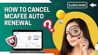 How to Cancel McAfee Auto Renewal? | Antivirus Tales