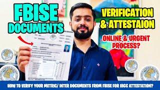 FBISE Documents Verification & Attestation Process for IBCC Online | Metric, Inter Verification Fee