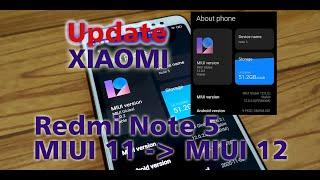 How to Update MIUI 12 Xiaomi Redmi Note 5 via OTA (No TWRP)