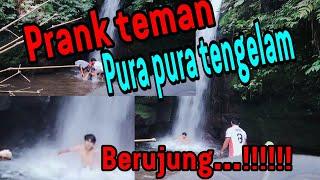 Prank teman (pura pura tengelam ) berakhir!!!!....