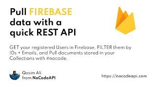 Pull Firebase data with a quick REST API