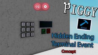 Piggy Build Mode Terminal Event (Concept from Hidden Ending)