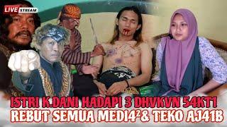 LIVE ISTRI K.DANI HINTAI 3 DHVKVN MAU BOBOL RUMAH CURI TEKO AJ4IB KAKEK SUNAN BUNGKUK