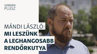 Mándi László: Mi leszünk a leghangosabb őrkutya Debrecenben