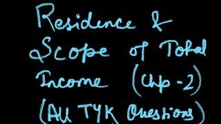 Residence and scope of total income / Chapter 2 DT CA FINAL NEW