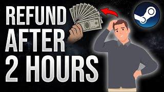 How to Get Refund IF You have more than 2 hours of playtime | Steam (2023)