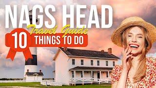 TOP 10 Things to do in Nags Head, North Carolina 2023!