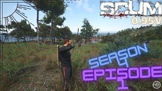 SCUM 0.95v-Single-Player-Series. I'M BACK!!! Season 4 Episode 1!!! A NEW WOLRD!