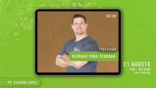 30 SEMANAS - Reparar para Perdoar || 21.08.2020 - 20:00