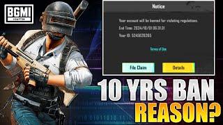 SHOCKING REASON FOR BGMI 10 YEARS ID BAN || ALL *OFFICIAL* DETAILS & REASON.