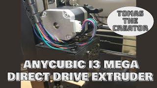 Anycubic I3 Mega Homemade Direct Drive Extruder. Easy DIY Tutorial