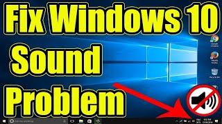 How to Fix Windows 10 Audio Problem