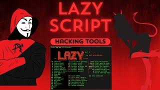 Exploring Lazy Script: Automate Your Penetration Testing in Kali Linux