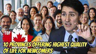 10 Provinces Offering Highest Quality of Life for Newcomers