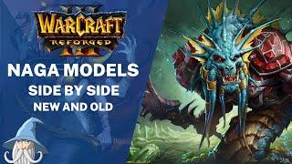 Naga Models Side by Side with Old Models | Warcraft 3 Reforged Beta