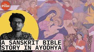 A Sanskrit Bible story was written in Ayodhya. The patron was a Lodi, the poet a Kshatriya