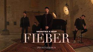 Montez x SDP - Fieber – Piano Version (prod. by Aside) [Official Video]