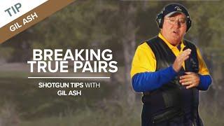 The Secret to Breaking True Pairs | Shotgun Tips with Gil Ash