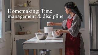 Homemaking| Time management & Discipline