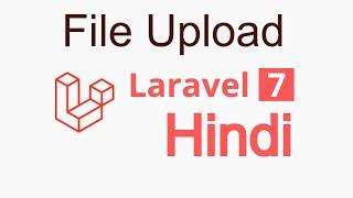 Laravel 7 hindi  tutorial #20 upload file