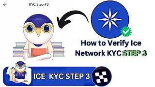 Ice Network KYC Step 3 - How to verify Ice Network KYC Step 3 || Ice Network Distribution