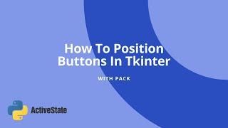 How to position buttons in Tkinter with Pack