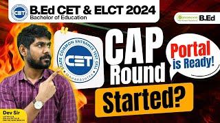 MAH B.ED CET & ELCT 2024 CAP Round Portal Released | CAP Round Started? Admission Process
