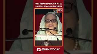 Video: PM Modi Invited To Bangladesh By Counterpart Sheikh Hasina | India Today