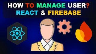 User Management System Using React and Firebase