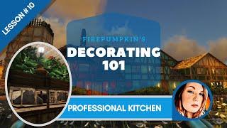 Ark Survival | Decorating 101 | Lesson #10 Professional Kitchen