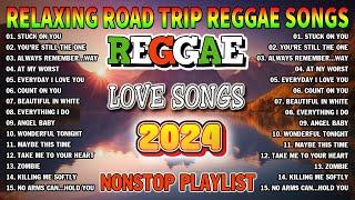 BEST REGGAE MIX 2024RELAXING ROAD TRIP REGGAE SONGS - TAGALOG REGGAE LOVE SONGS 2024