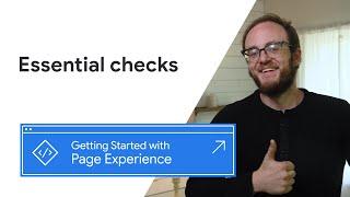 First steps to getting a great Page Experience