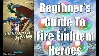 A Beginner's Guide to Fire Emblem Heroes